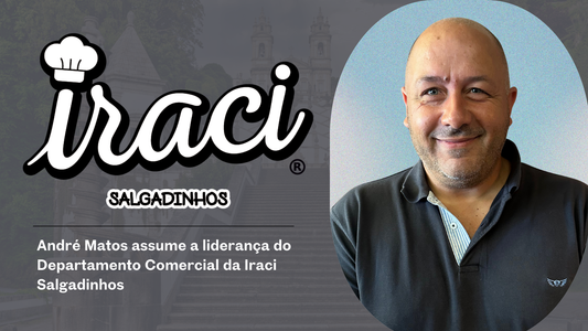 André Matos assume a liderança do Departamento Comercial da Iraci Salgadinhos